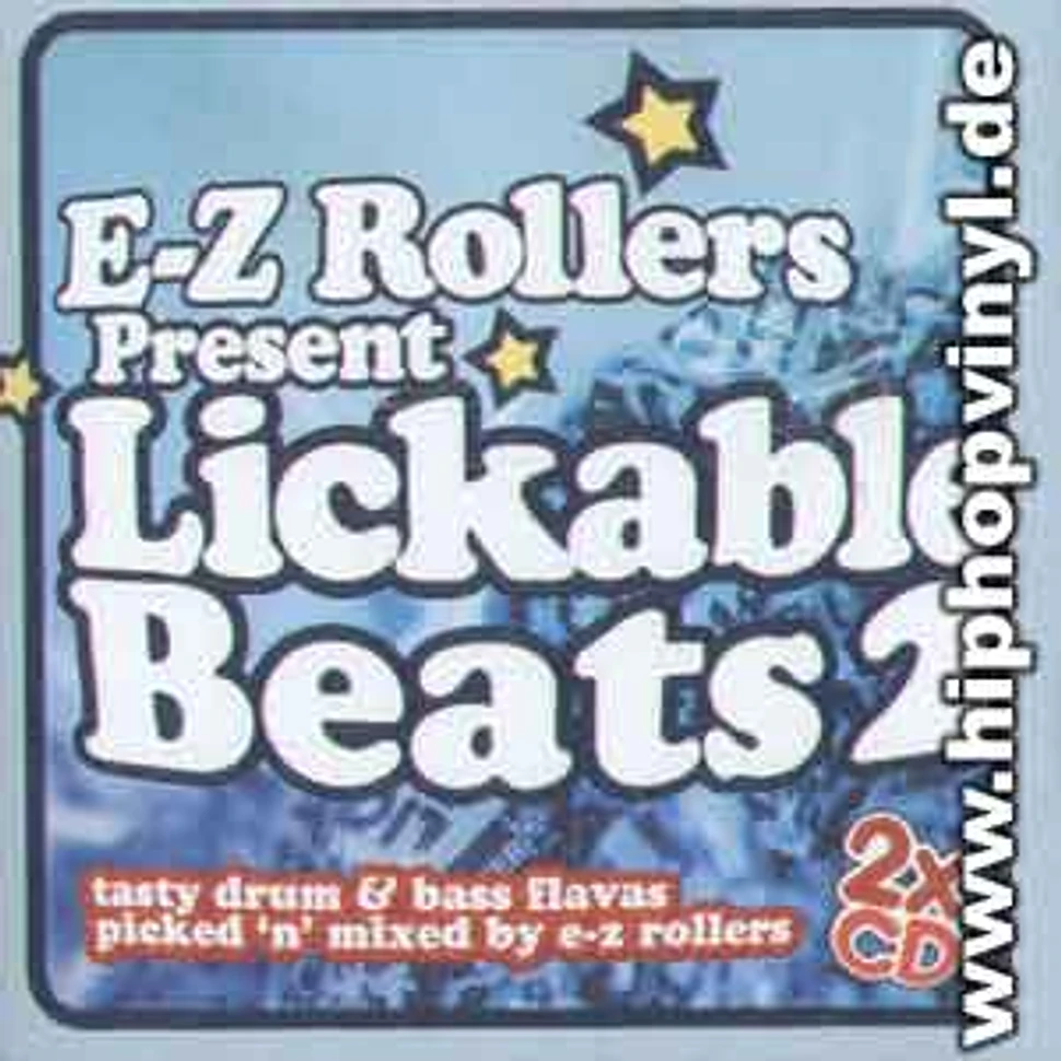 E-Z Rollers - Lickable beats 2