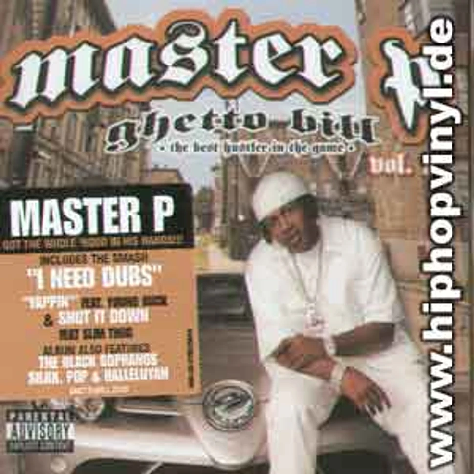 Master P - Ghetto bill - the best hustler in the game volume 1