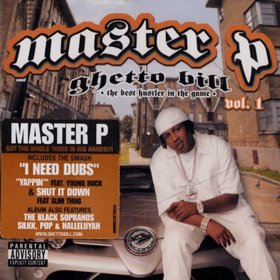 Master P - Ghetto bill - the best hustler in the game volume 1