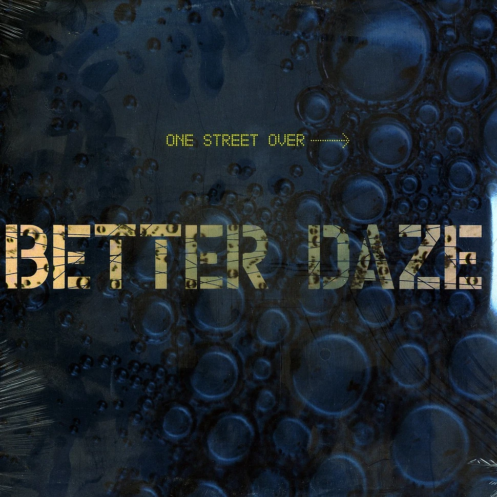 Better Daze - One Street Over