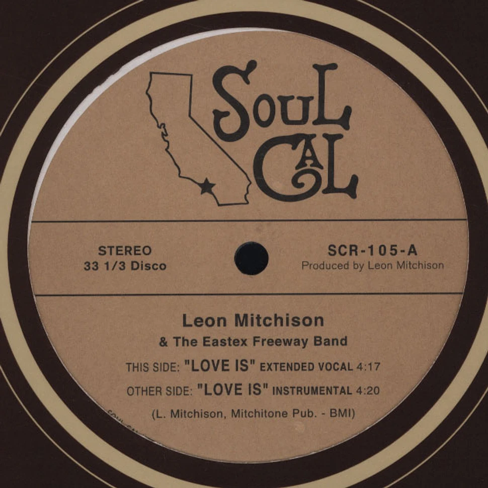 Leon Mitchison & The Eastex Freeway Band - Love Is
