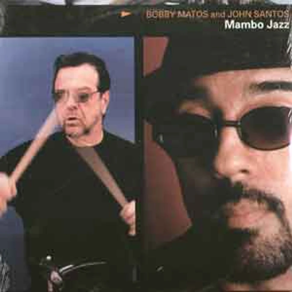 Bobby Matos & John Santos - Mambo jazz