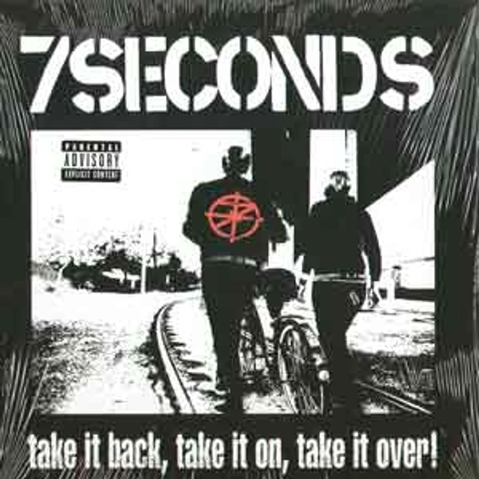 7 Seconds - Take It Back, Take It On, Take It Over