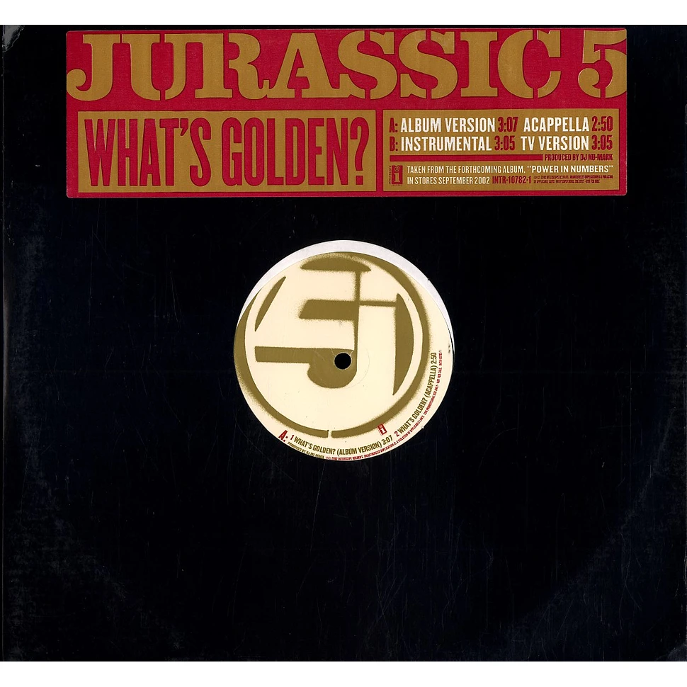 Jurassic 5 - What's Golden?