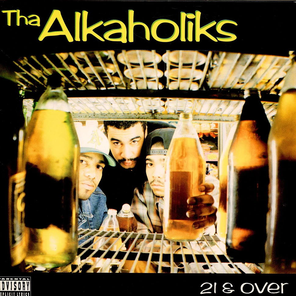 Tha Alkaholiks - 21 & Over