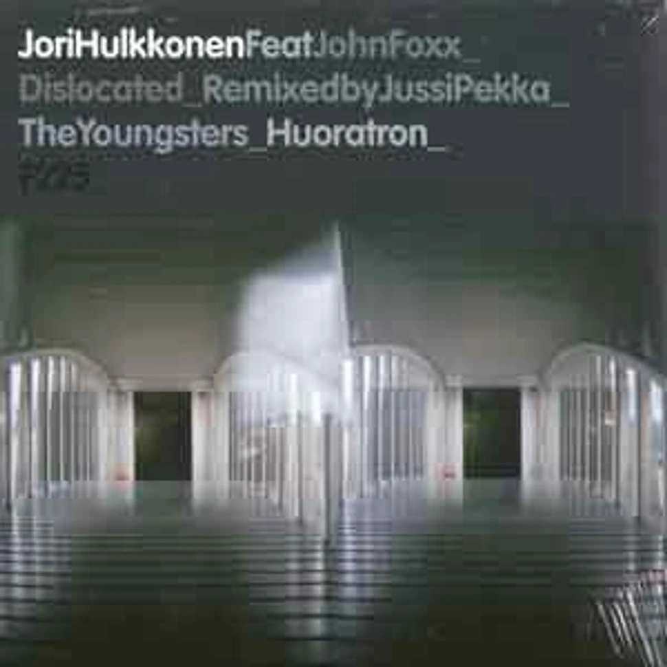 Jori Hulkkonen - Dislocated feat. John Foxx remixes