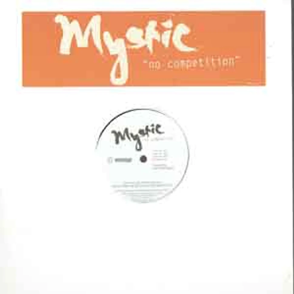 Mystic - No competition