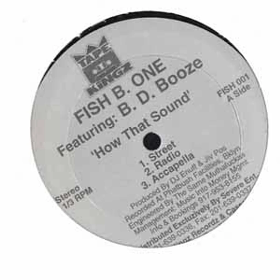 Fish B. One - How that sound