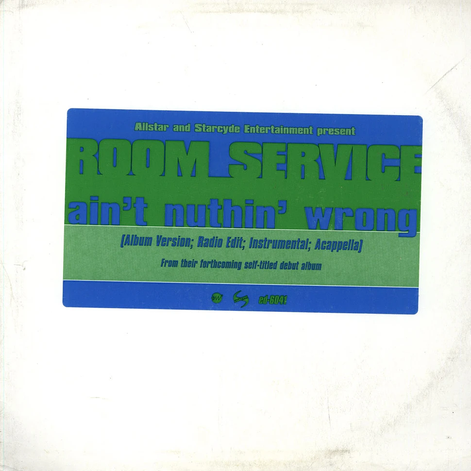 Room Service - Ain't Nuthin' Wrong