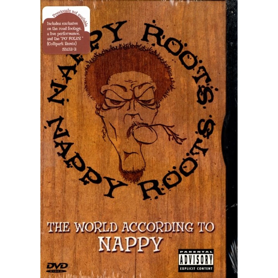 Nappy Roots - The world according to nappy