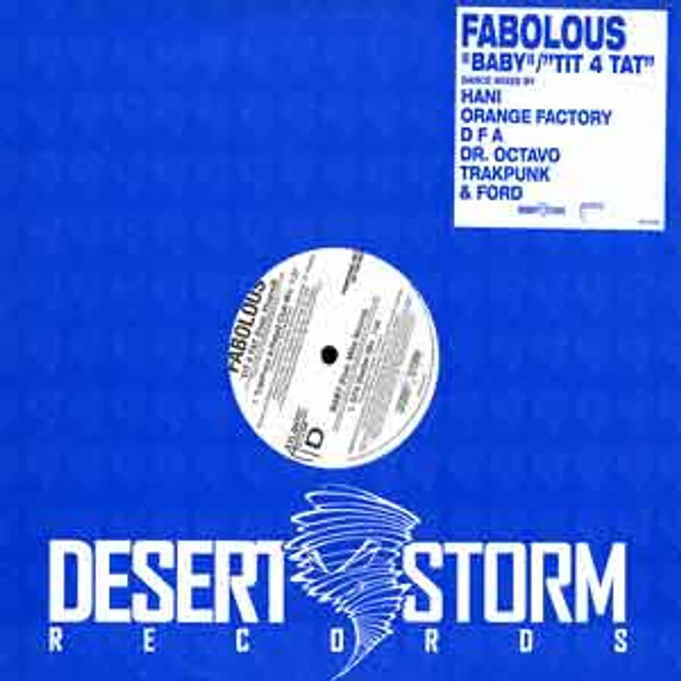 Fabolous - Baby / tit 4 tat Dance mixes