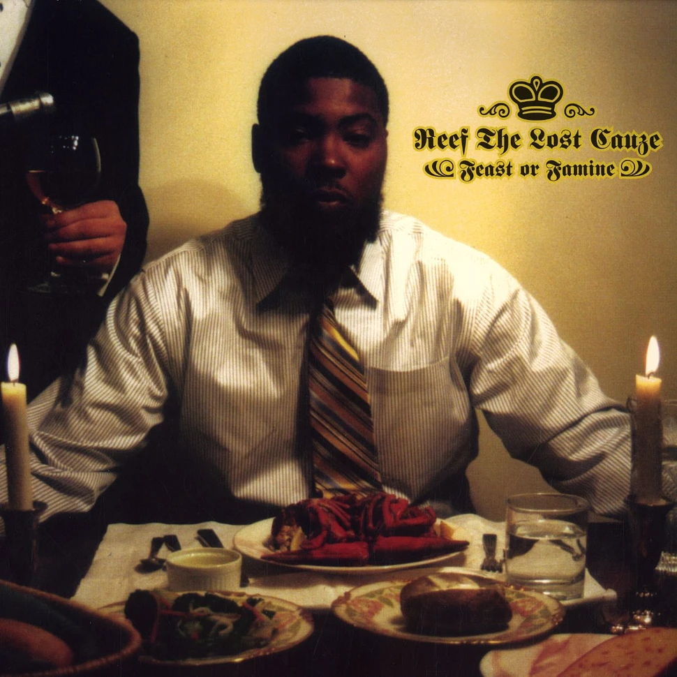 Reef The Lost Cauze - Feast or famine