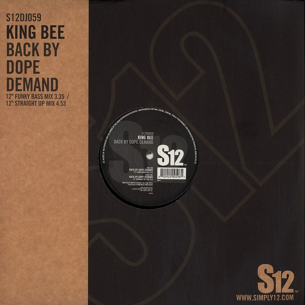 King Bee - Back by dope demand