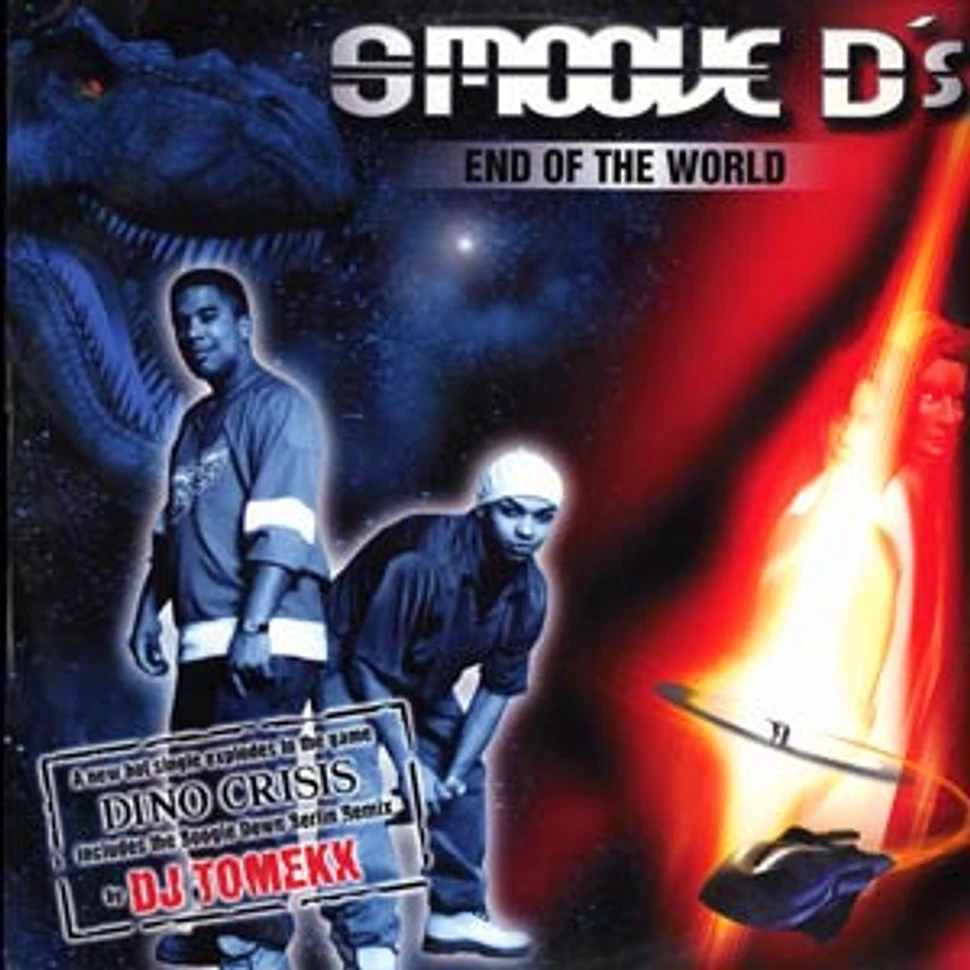 Smoove D's - End of the world