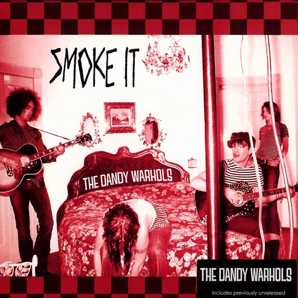 The Dandy Warhols - Smoke it