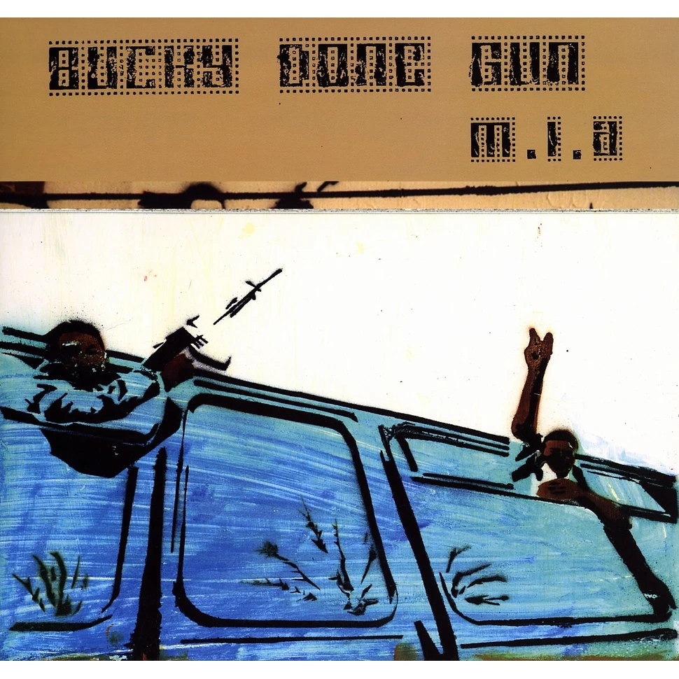 M.I.A. - Bucky done gun