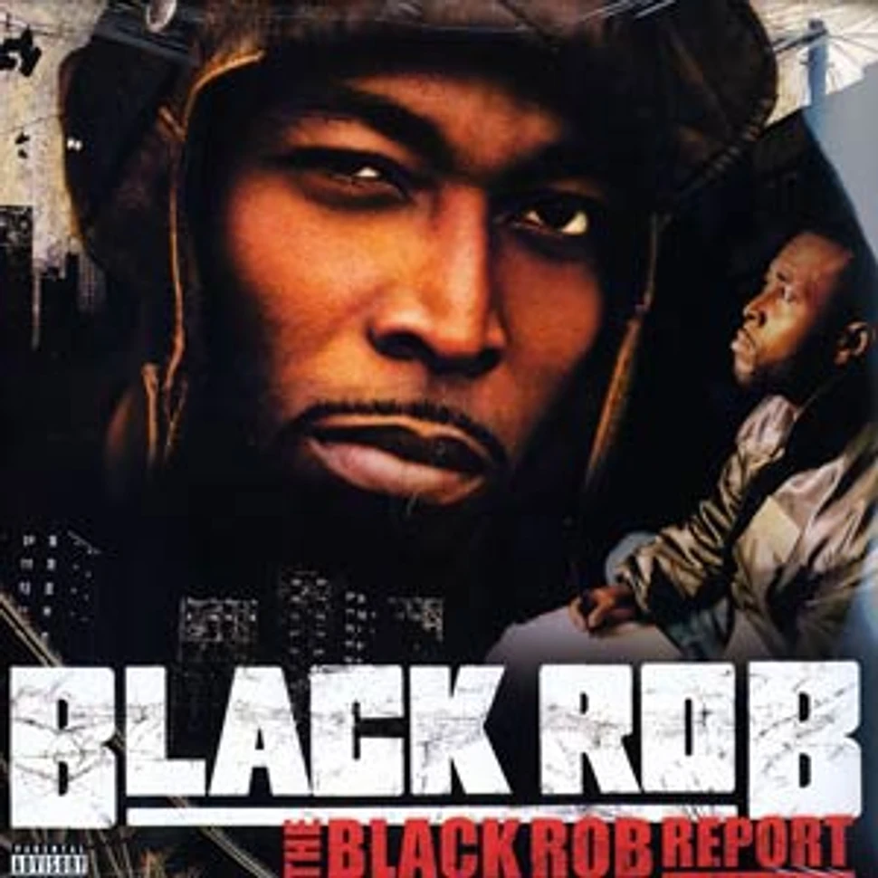 Black Rob - The black rob report