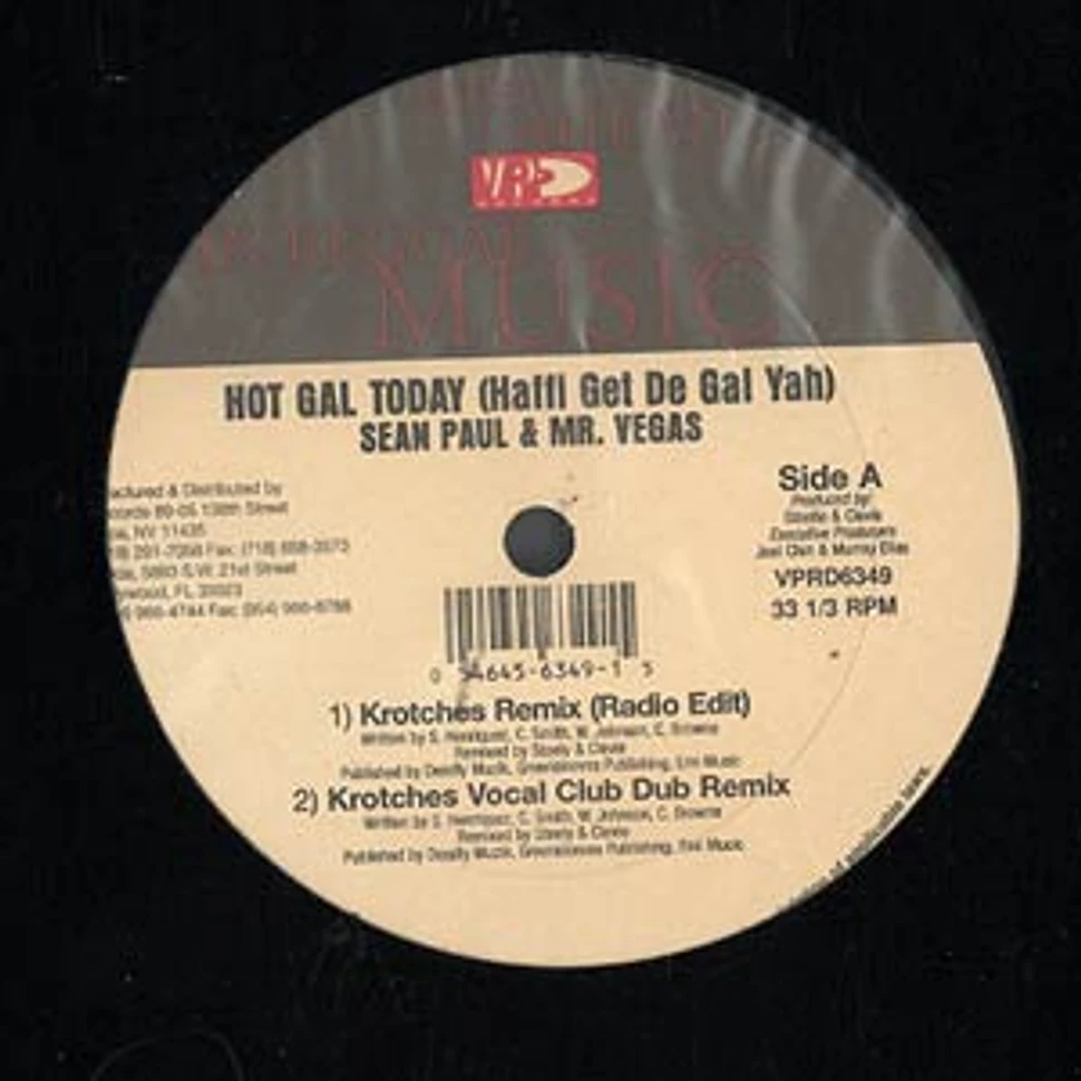 Sean Paul & Mr.Vegas - Hot gal today remixes