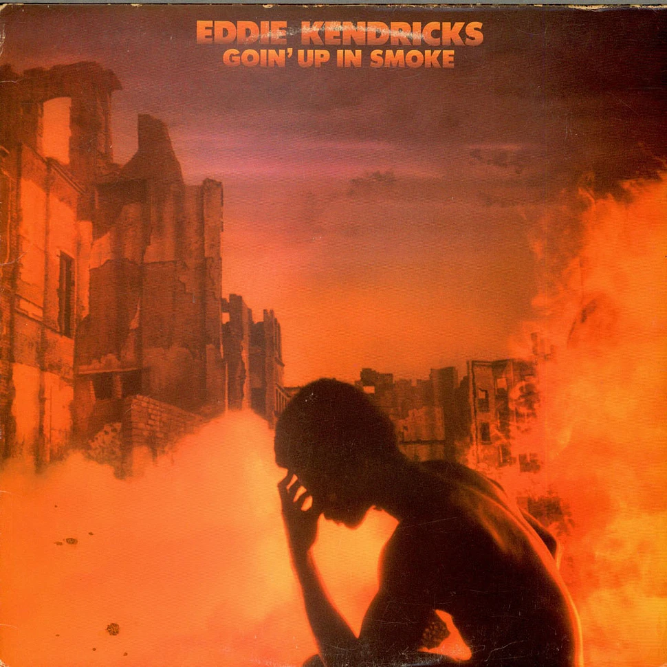 Eddie Kendricks - Goin' Up In Smoke