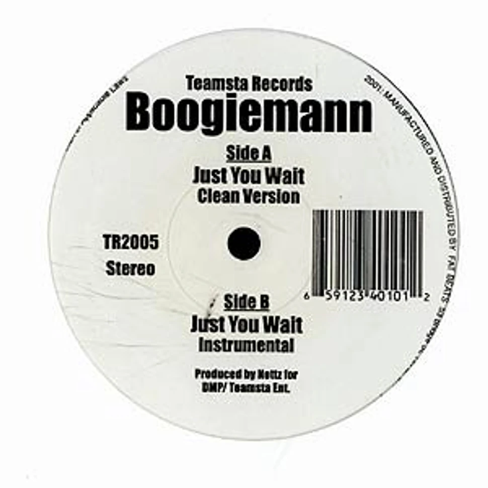Boogieman - Just you wait