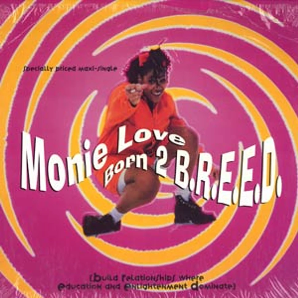 Monie Love - Born 2 B.R.E.E.D.