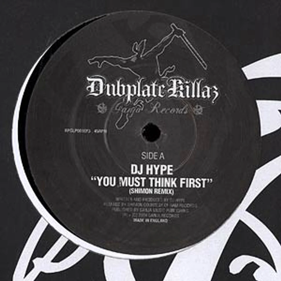 DJ Hype - You must think first remix