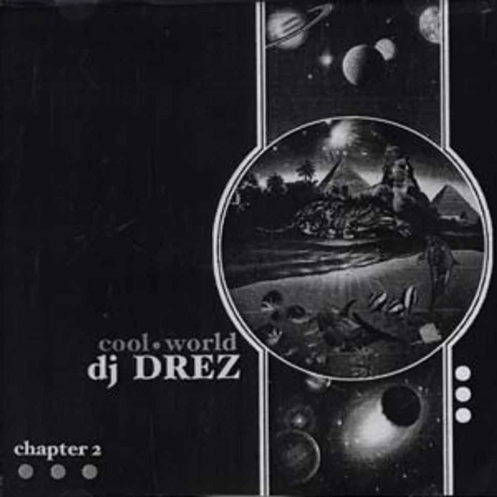 DJ Drez - Cool world