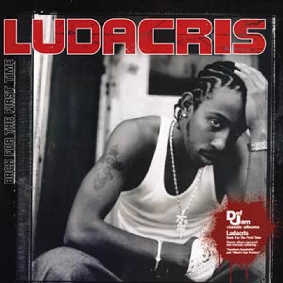 Ludacris - Back for the first time