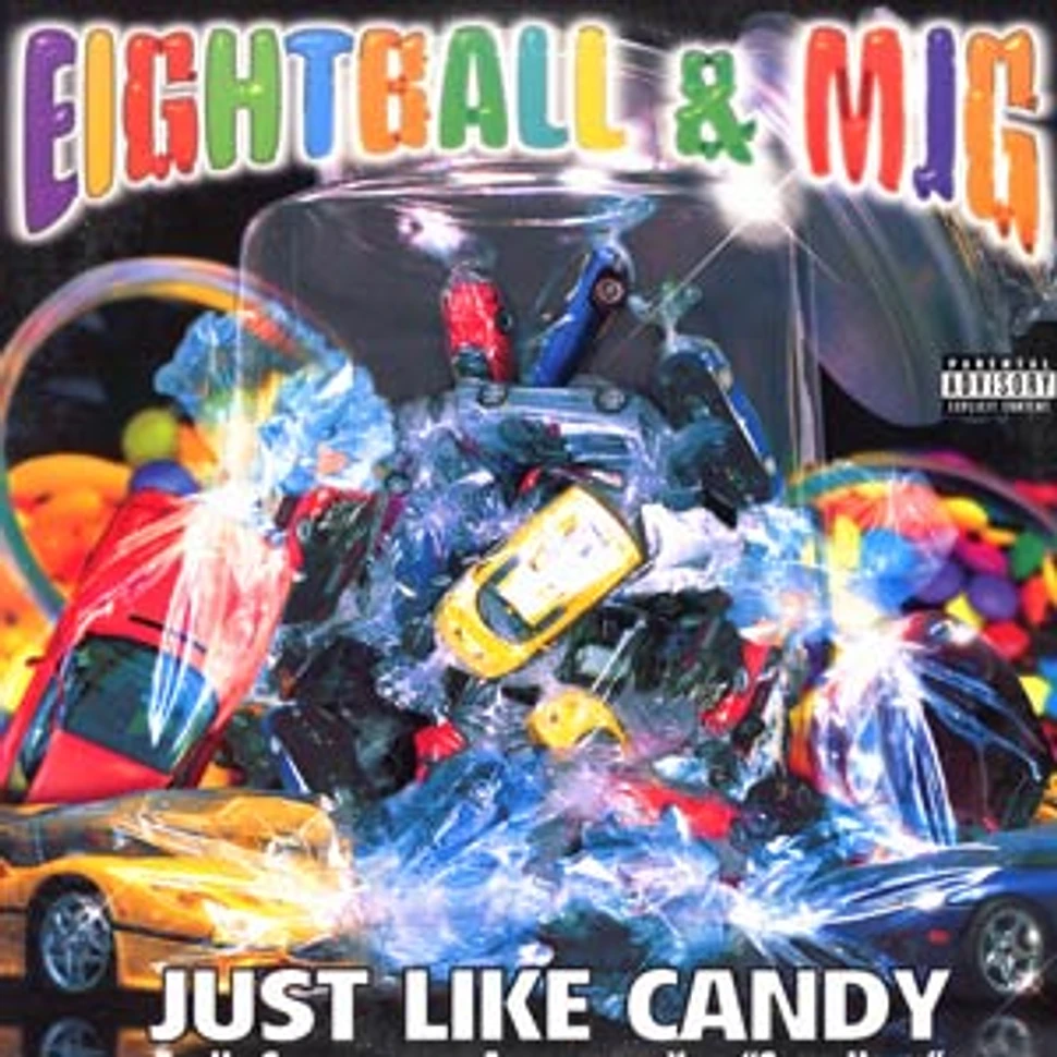 Eightball & MJG - Just like candy