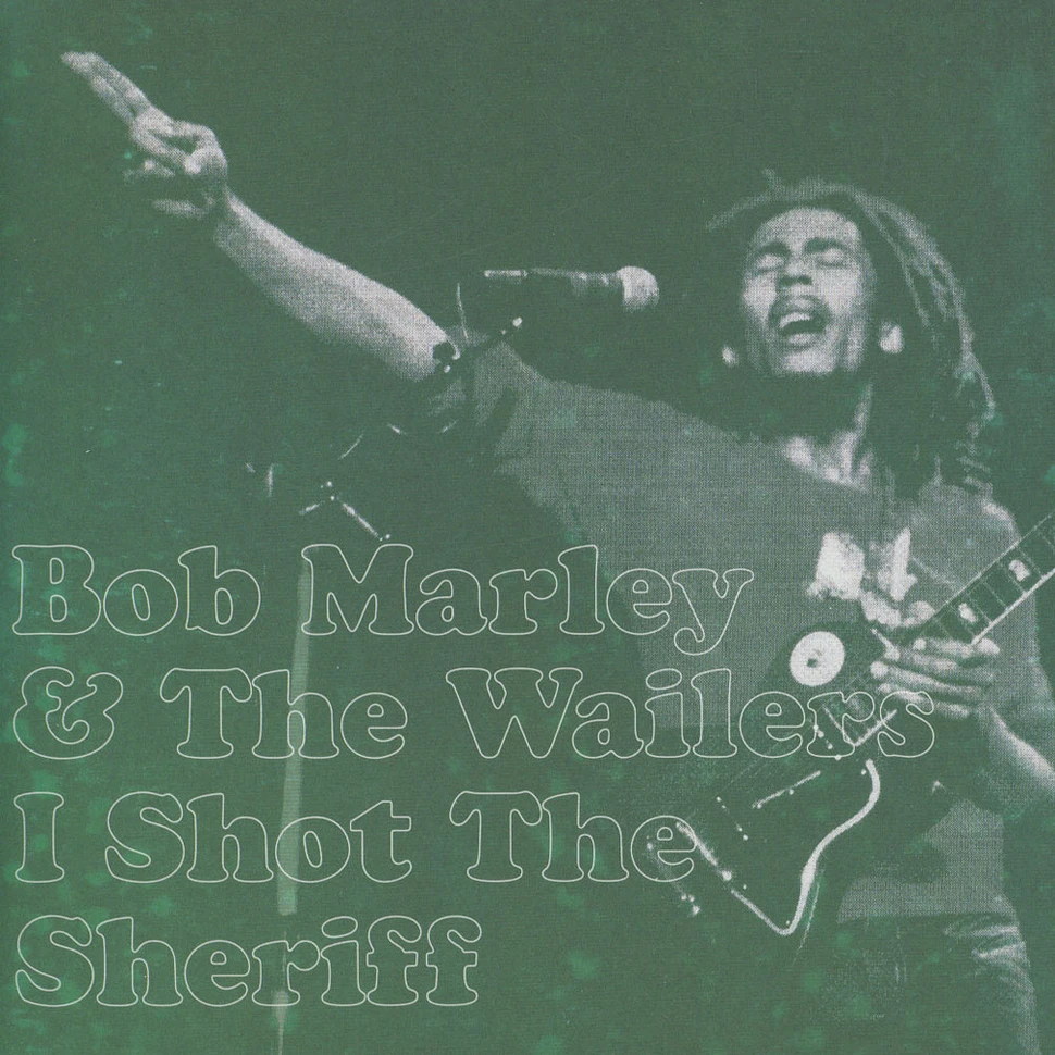 Bob Marley - I shot the sheriff