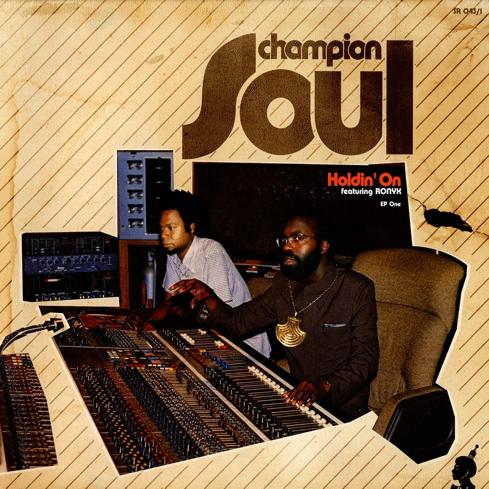 Champion Soul - Holdin on feat. Ronyx EP 1