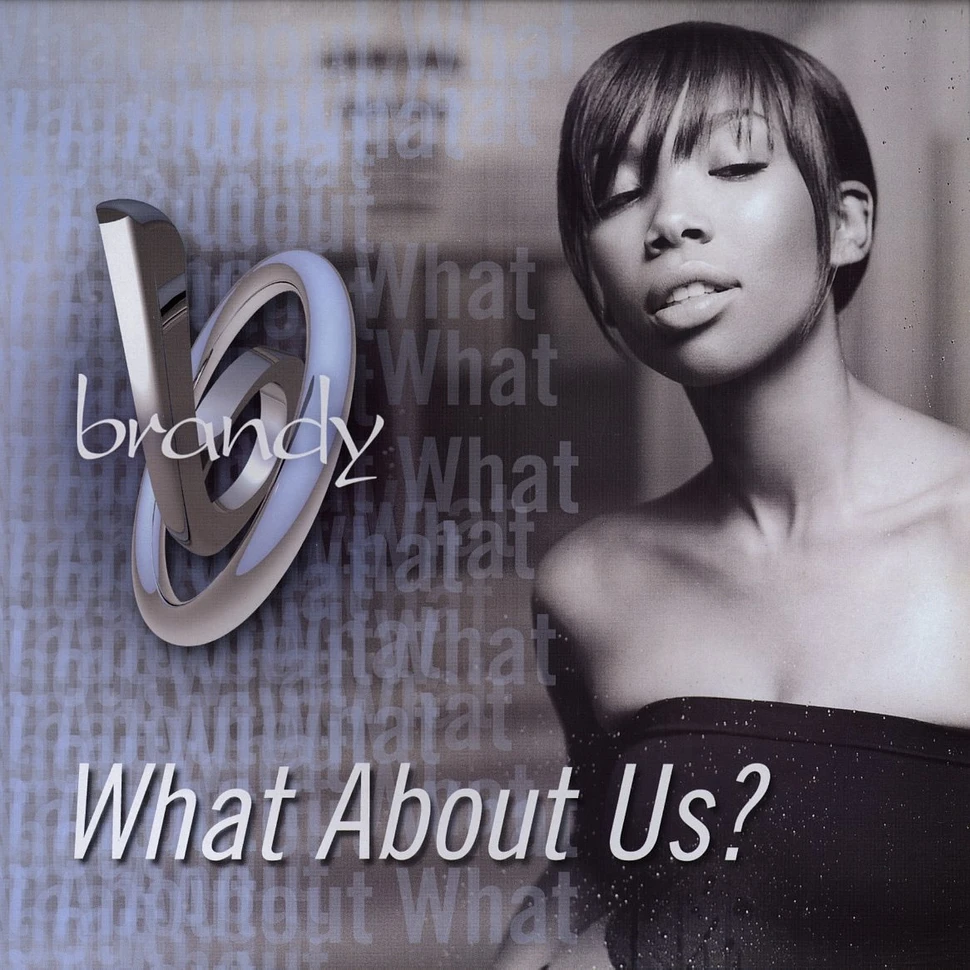 Brandy - What About Us ?