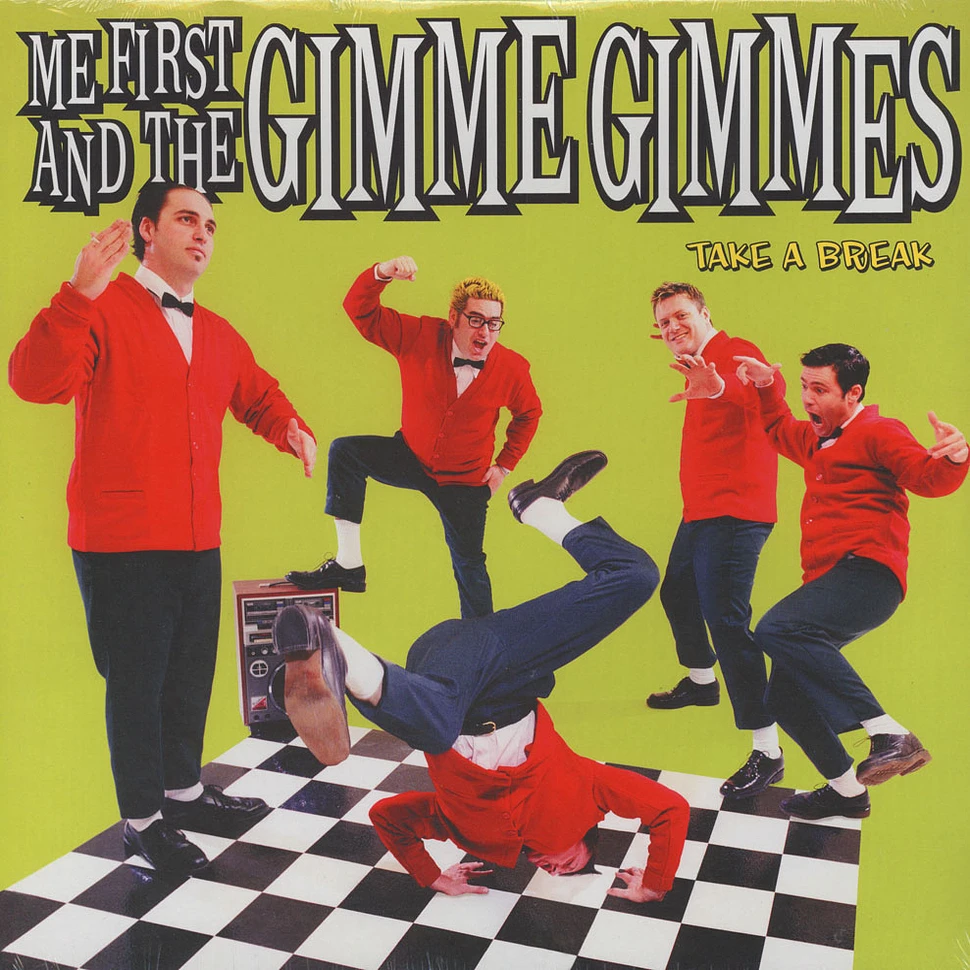 Me First And The Gimme Gimmes - Take a break