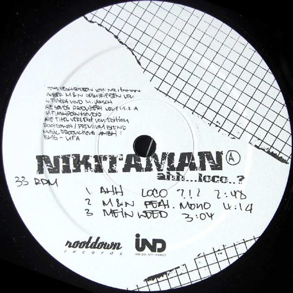 Nikitaman - Ahh...Loco..?