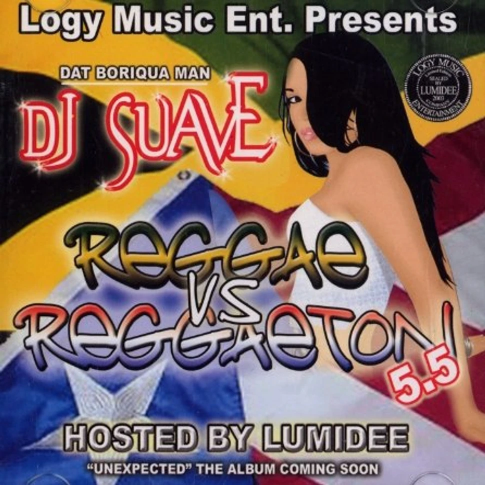 DJ Suave & Lumidee - Reggae vs reaggaeton 5.5