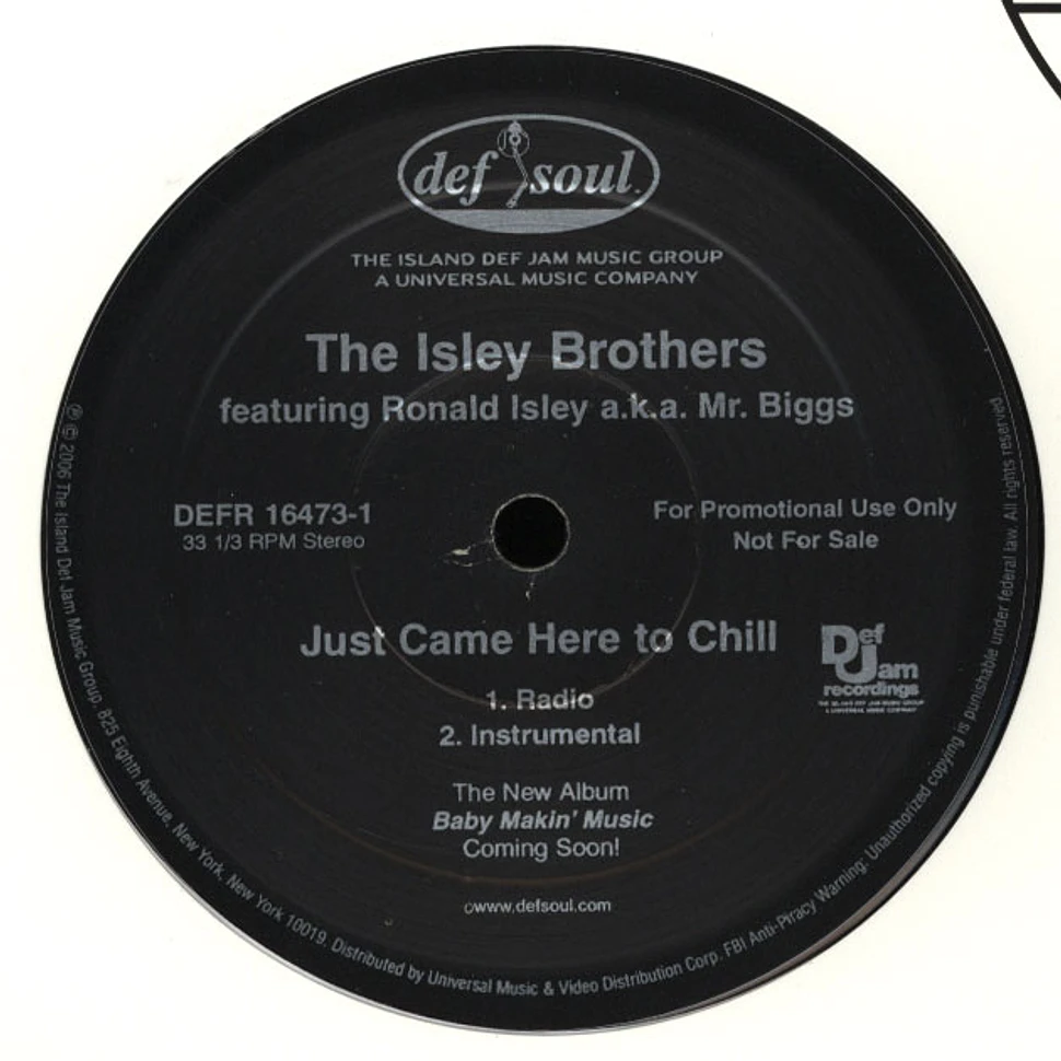 The Isley Brothers - Just came here to chill
