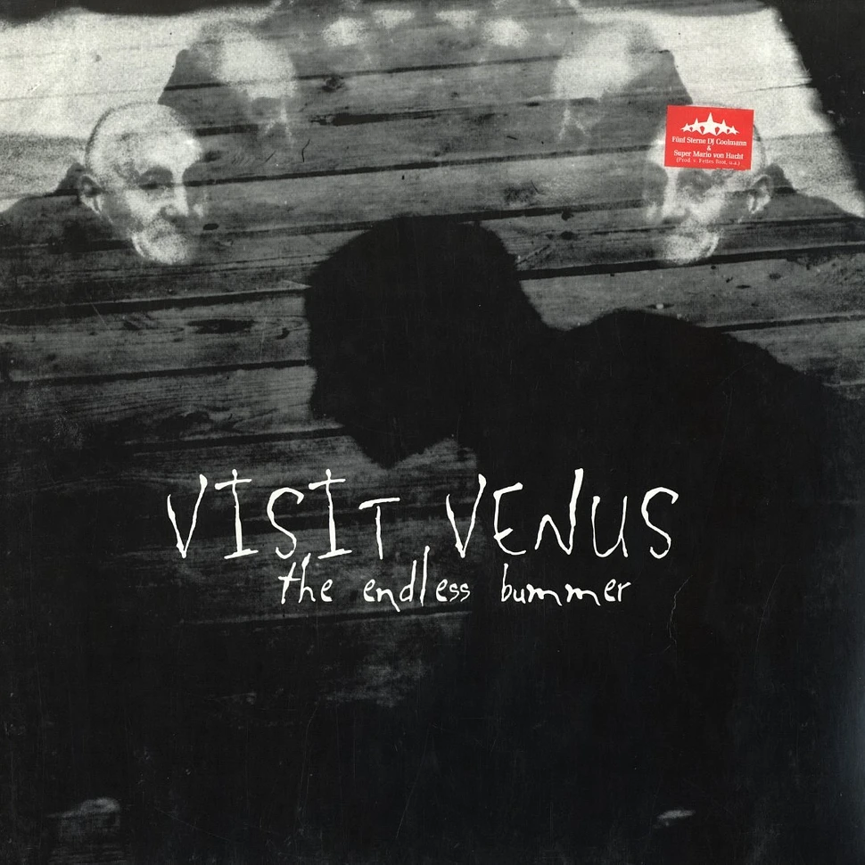 Visit Venus (Fünf Sterne DJ Coolman & Super Mario von Hacht) - The endless bummer