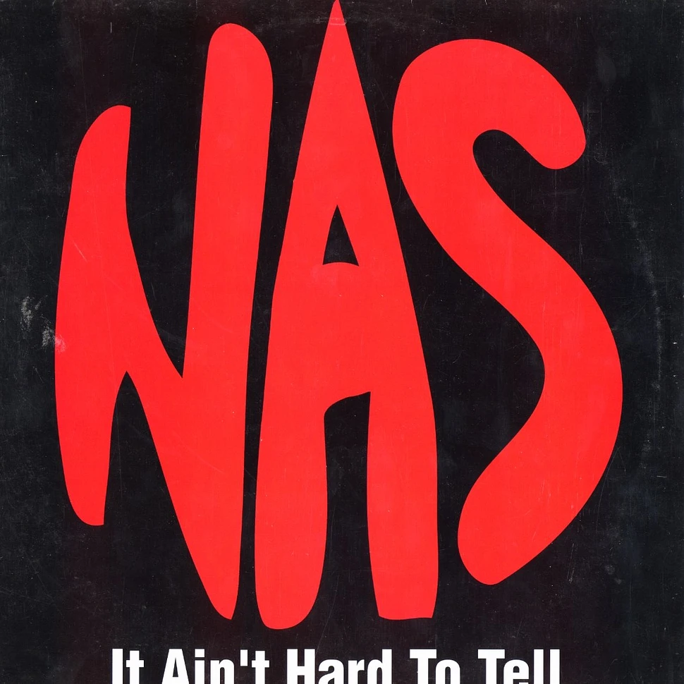 Nas - It ain't hard to tell