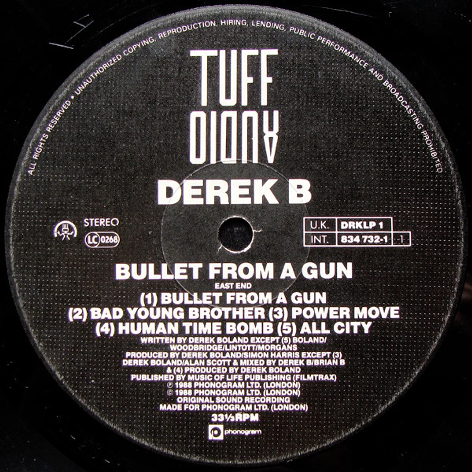 Derek B - Bullet From A Gun