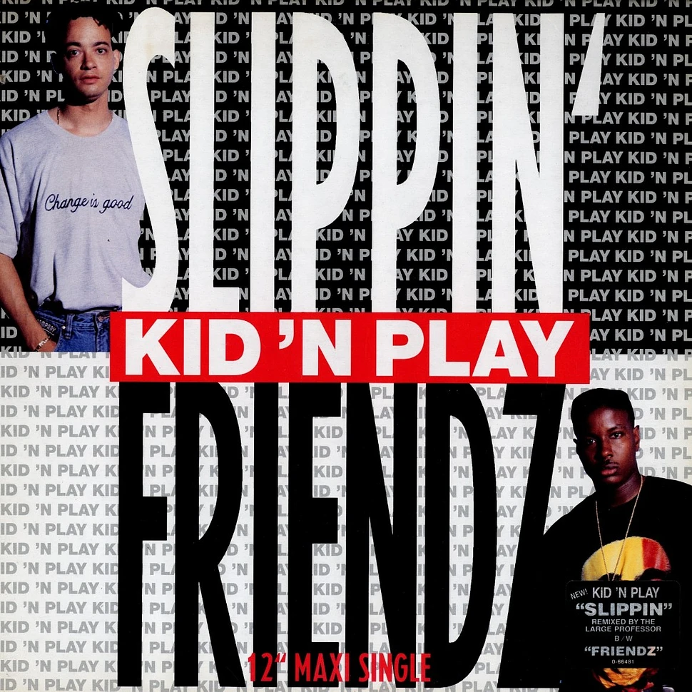 Kid 'N' Play - Slippin' / Friendz