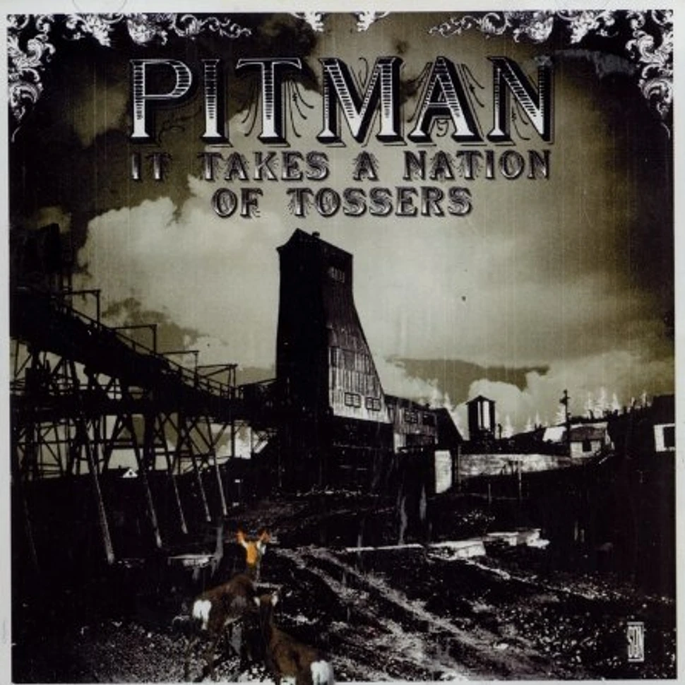 Pitman - It takes a nation of tossers