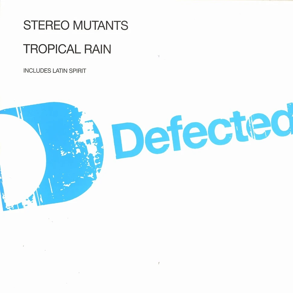 Stereo Mutants - Tropical rain