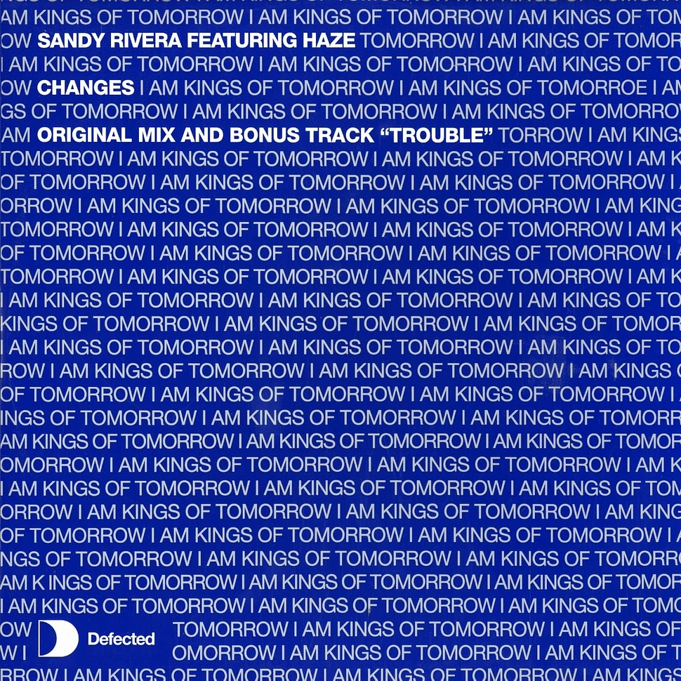 Sandy Rivera - Changes feat. Haze