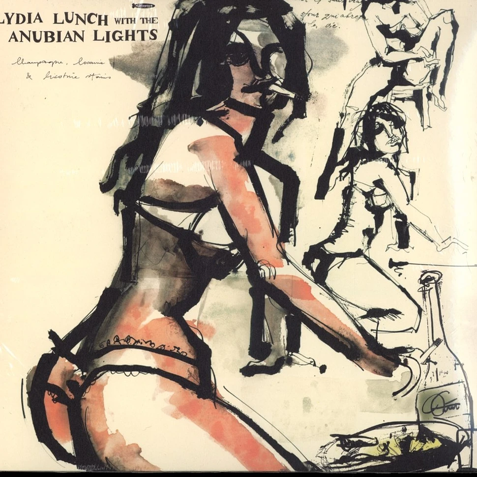 Lydia Lunch with the Anubian Lights - Champagne, cocaine & nicotine stains