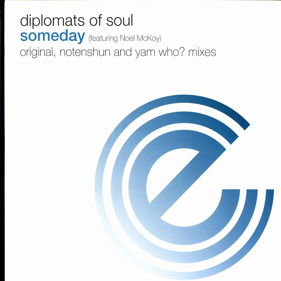 Diplomats Of Soul - Someday feat. Noel McKoy