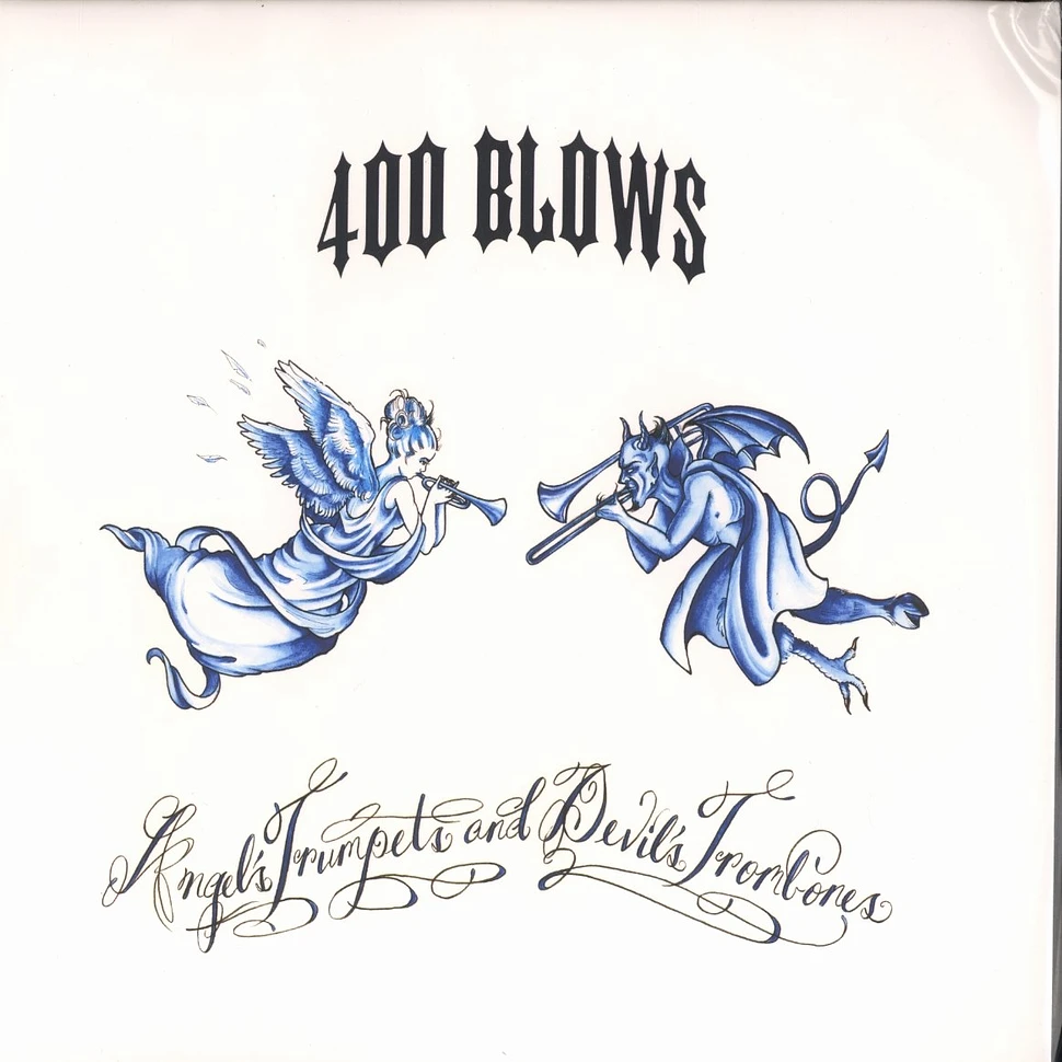 400 Blows - Angel's trumpet & devil's trombones