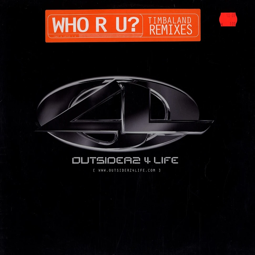 Outsiderz 4 life - Who r u ? Timbaland remix
