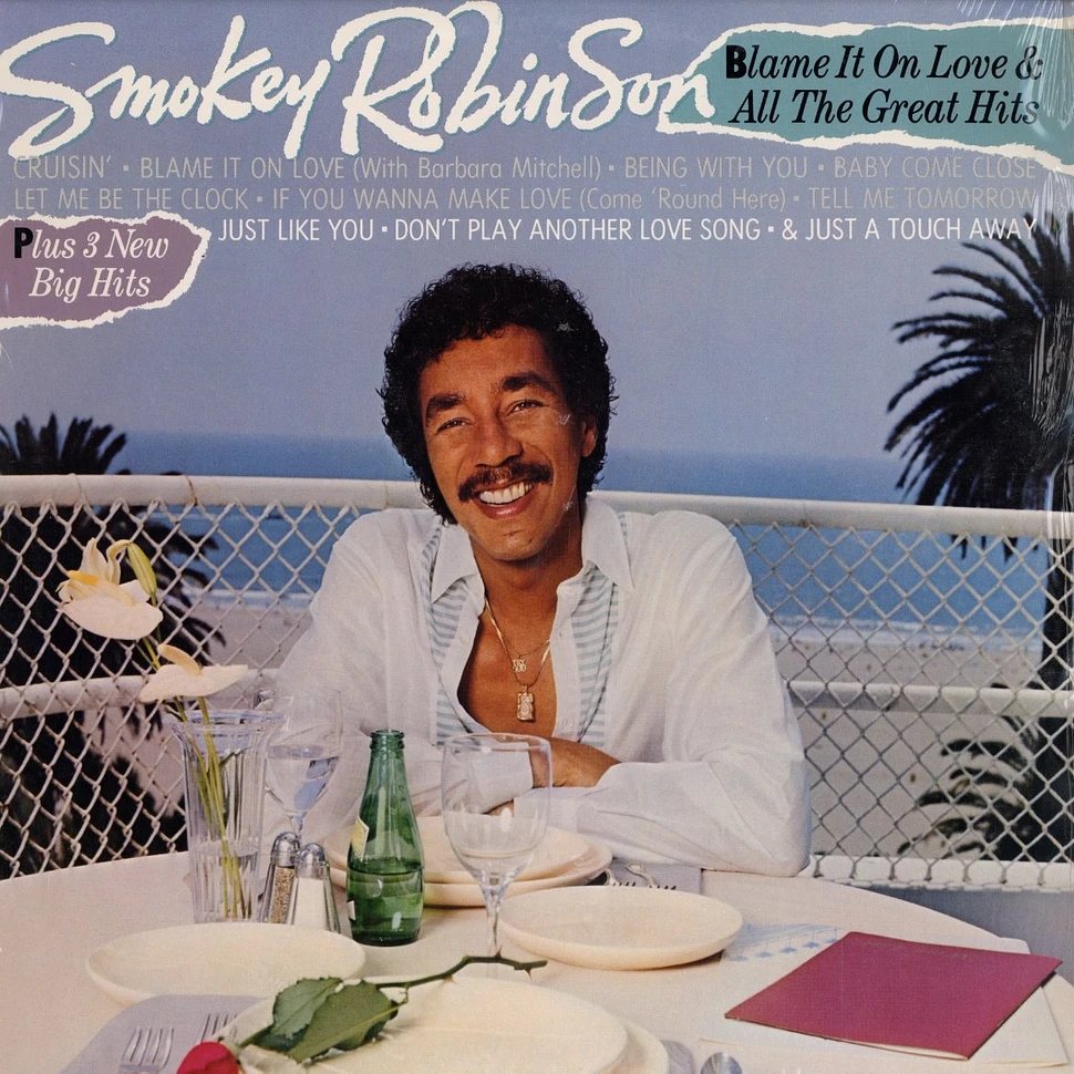 Smokey Robinson - Blame it on the love & all the great hits