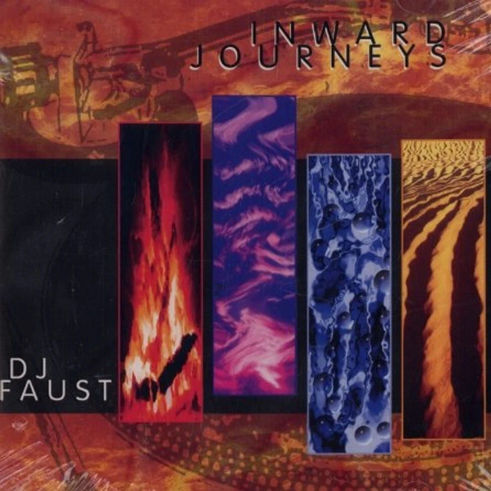 DJ Faust - Inward journeys