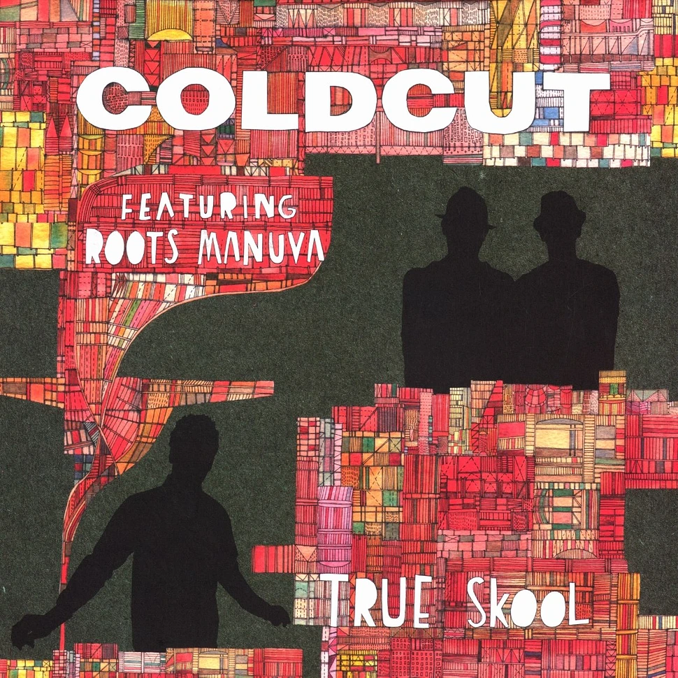 Coldcut - True skool feat. Roots Manuva